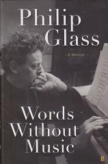 Words and Music by Philip Glass